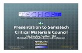 Presentation to Sematech Critical Materials Council€¦ · The 2014 market demand data and price expectations were input into Techcet ... NF3 demand increased 10.5% over 2013 from