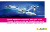 High Performance RF for the Most Demanding ApplicationsHigh Performance RF for the Most Demanding Applications Uniquely positioned in the RF market with a rich portfolio of high-performance