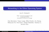Networking in the Ethos Operating System · Networking in the Ethos Operating System Jon A. Solworth Dept. of Computer Science and Center for RITES University of Illinois at Chicago