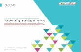 CCEA GCSE Specification in Moving Image Arts · Our GCSE Moving Image Arts is an applied qualification in which students develop knowledge, understanding and skills through practical