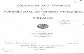 EDUCATION AND TRAINING OF AGRICULTURAL EXTENSION PERSONNEL ...dl.nsf.ac.lk/ohs/harti/22780.pdf · EDUCATION AND TRAINING OF AGRICULTURAL EXTENSION PERSONNEL IN SRI LANKA Samir Asmar