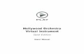 Hollywood Orchestra Virtual Instrument · engineered, and produced with the superior level of sound quality the EastWest brand is known for. Each of the instruments was recorded in