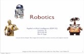 Robotics - LTHfileadmin.cs.lth.se/cs/Education/EDA132/Slides/Robotics.pdfRobotStudio utilizes ABB VirtualRobot™ Technology. ABB invented VirtualRobot™ Techno-logy more than ten