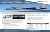 F-15 STRIKE EAGLE - Aircraft Maintenance Stands · THE F-15 EAGLE PHASE MAINTENANCE STAND is a modular system desgined to allow complete access to the F-15 Strike Eagle. Each section
