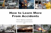 How to Learn More From Accidentssunnyday.mit.edu/Zurich/Zurich-CAST-final.pdf · 2019-04-03 · Jerome Lederer (1968) “Systems safety covers the total spectrum of risk management.