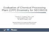 NIOSH/DCAS Presentation: Evaluation of Chemical Processing ... · • CPP Main Dosimetry Report (05, 053, 055) • CPP Temporary Dosimetry Report • CPP Construction (CX) Dosimetry