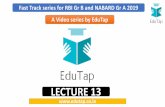 LECTURE 13 - edutap.co.in · • Employee's State Insurance is a self-financing social security and health insurance scheme for Indian workers • This fund is managed by the Employees'