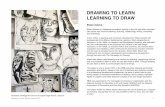 DRAWING TO LEARN LEARNING TO DRAW · 2020-01-22 · DRAWING TO LEARN: LEARNING TO DRAW Eileen Adams Drawing Words and numbers codify information. They enable us to understand experience,