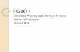 Holmes in Translation 12 April 2016compling.hss.ntu.edu.sg/courses/hg8011/pdf/hg8011... · translation studies : investigations in homage to Gideon Toury, chapter 10, pages 133–151.