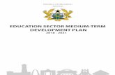 Education sector Medium-Term development Plan 2018–2021moe.gov.gh/edge/content/uploads/2019/05/Education-Sector-Mediu… · Education Sector Medium-Term Development Plan 2018–2021