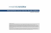 MontaVista Linux Carrier Grade Edition · MontaVista Linux Carrier Grade Edition (CGE) is a complete, standard, COTS (commercial off-the-shelf) Linux distribution that has been extensively