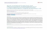 Batch, Fed Batch Production and Characterization of ... · imperative step in the optimization of fermentation conditions for production of glutaminase free L-asparaginase II of P.
