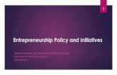 Entrepreneurship Policy and Initiatives · Entrepreneurship Policy and Initiatives DEIRDRE MCDONNELL, PO, HIGHER EDUCATION POLICY AND SKILLS, DEPARTMENT OF EDUCATION AND SKILLS SEPTEMBER
