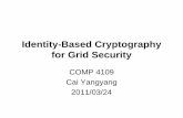 1. Grid Security - Carleton Universitypeople.scs.carleton.ca/~maheshwa/courses/4109/Seminar11/...• Password unlocks user (level 2) private key. • User (level 2) can then create