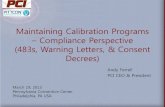 Maintaining Calibration Programs – Compliance Perspective ... · Maintaining Calibration Programs – Compliance Perspective (483s, Warning Letters, & Consent Decrees) Andy Ferrell