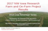 2017 NW Iowa Research Farm and On-Farm Project Results...2017 NW Iowa Research Farm and On-Farm Project Results 2018 Crop Advantage Series Joel DeJong, ISU Extension Field Agronomist