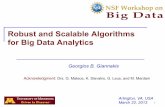 Robust and Scalable Algorithms for Big Data …Georgios B. Giannakis Acknowledgment: Drs. G. Mateos, K. Slavakis, G. Leus, and M. Mardani 1 Robust and Scalable Algorithms for Big Data
