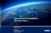 Airbus Approach to Constellations: The Arrow Productspace.biz.pl/wp-content/uploads/2018/06/Mike-Buckly-Airbus.pdf · constellations in LEO. ... • Satellites always Nadir oriented