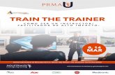 Train the Trainer A - Puerto Rico Manufacturers Associationindustrialespr.org/wp-content/uploads/2018/12/Train-the-Trainer1.pdf · TRAIN THE TRAINER 8, 14 MAR Centro Internacional