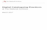Digital Cataloguing Practices - The National Archives · Digital Cataloguing Practices at The National Archives. Executive Summary . This position paper outlines the evolution and