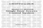 CRYPTO-LOCK - MoniteqM… · Model CC-8521AN Crypto Lock single door access control system including control unit, weather-proof 10-button keypad in stainless steel spy-proof housing