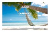 CARIBBEAN SIGHTSEEING - GOGO VACATIONS€¦ · Munch on delectable appetizers and sip exotic cocktails, ... amazing natural wonders such as the Baby Natural Bridge and Lourdes Grotto.