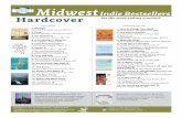 Indie Bestsellers Midwest Indie Bestsellers Hardcover · 2019-03-16 · Paperback Brought to you by the Midwest Independent Booksellers Association and IndieBound based on reporting