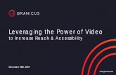 Leveraging the Power of Video - GranicusLeveraging the Power of Video to Increase Reach & Accessibility November 15th, 2017 CHRIS PECK Solutions Engineer Granicus TONI TABER City Clerk,