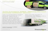 3x34 Transport AMBA: Offering the best possible …...2014/10/03  · 3x34 Transport AMBA: Offering the best possible customer service Therefore!" Case Study 3x34 Transport AMBA 3x34