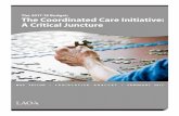 The 2017-18 Budget: The Coordinated Care Initiative: A ... · The 2017-18 Budget: The Coordinated Care Initiative: A Critical Juncture. 2017 18 BUDGET ... The steps taken under ...