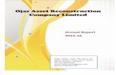 Ojas Asset Reconstruction Company Limited · 2016-10-05 · Annual Report 2015-16 Ojas Asset Reconstruction Co. Ltd 3 CORPORATE INFORMATION BOARD OF DIRECTORS Shashikumar Ramdas Jatwal,