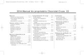 2014 Manual do proprietário Chevrolet Cruze M · 2020-04-17 · Manual do proprietário Chevrolet Cruze - 2014 - 1st Edition - 7/22/13 Black plate (5,1) Introdução v. As mensagens