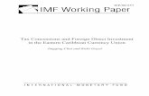 Tax Concessions and Foreign Direct Investment in …Tax Concessions and Foreign Direct Investment in the Eastern Caribbean Currency Union Prepared by Jingqing Chai and Rishi Goyal1
