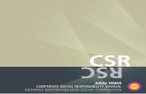 AXIAL VINOS CSR MANUAL // Memoria de RSC Axial Vinos€¦ · requerimientos de consumidor en sus modelos de negocio y estrategias de base colaborando ... What does CSR mean for us?