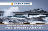 PENETRON ADMIX · 2019-10-15 · PENETRON ADMIX is the world’s most efficient and economic permeability-reducing concrete admixture (PRAH), as defined by tests of the American Concrete