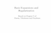 Basis Expansions and Regularization - Columbia Universitymadigan/DM08/regularization.ppt.pdf · Basis Expansions and Regularization Based on Chapter 5 of Hastie, Tibshirani and Friedman