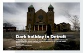 Dark holiday in Detroit - Reuters News Agencygraphics.thomsonreuters.com/11/12/DETROIT_CHURCH.pdf · Dark holiday in Detroit As the city verges on insolvency, its social safety net