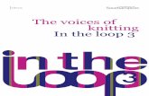 The voices of knitting In the loop 3 - University of ... knitted lace and Fair Isle that our grandmothers