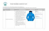 Polar Training Course Kit List - World Extreme Medicine · 2019-09-25 · 1 POLAR TRAINING COURSE KIT LIST It is essential that you have suitable clothing and equipment for this challenging