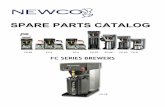 SPARE PARTS CATALOG - Newco Coffee 28, 2019  · SPARE PARTS CATALOG FC -S3 FC -5 FC -3 FC -TD FC -AP FC -LD FC -S FC -TS . FC SERIES Glass Bowl & Thermal Brewing Systems With Dump