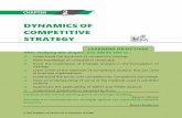 DYNAMICS OF COMPETITIVE STRATEGYs3-ap-southeast-1.amazonaws.com/static.cakart.in/... · LEARNING OBJECTIVES DYNAMICS OF COMPETITIVE STRATEGY After studying this chapter, you will
