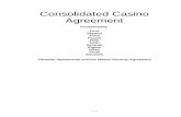 Consolidated Casino Agreement...Clause 2.1 of the Ninth Variation Agreement to the Casino Agreement dated 8 July 2005 provides as follows: “As from 1 July 2004, all references in