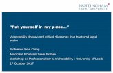 “Put yourself in my place…” - Nottingham Trent …irep.ntu.ac.uk/id/eprint/31972/1/PubSub9416_Ching.pdf“Put yourself in my place…” Vulnerability theory and ethical dilemmas