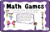 Math Games - Center Grove Elementary School...Direction cards for math games using dice or a deck of cards. Math Games ©2014 LAHinGA Math is more fun and concepts are easier to practice