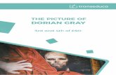 THE PICTURE OF DORIAN GRAY - Transeduca€¦ · THE PICTURE OF DORIAN GRAY 3rd and 4th of ESO 13 12. True or False Look at these sentences about the story and say if they are true