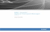 EMC Smarts Optical Transport Manager - VMware...• Receives events and alarms from SONET/SDH Topology Server. • Responsible for carrying out root-cause analysis within the SONET/SDH