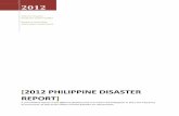 [2012 PHILIPPINE DISASTER REPORT] - CDRCcdrc-phil.com/wp-content/uploads/2009/08/PDR-2012.pdf · 2020-03-19 · 2012 Citizens’ Disaster Response Center (CDRC) Research and Public
