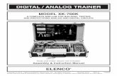DIGITAL / ANALOG TRAINER · Assembly & Instruction Manual ... The most important factor in assembling your XK-700K Digital/Analog Trainer Kit is good soldering techniques. Using the