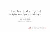 Insights from Sports Cardiology...The Heart of a Cyclist Insights from Sports Cardiology Michel Accad, MD February 21, 2018 UCSF Mini Medical School