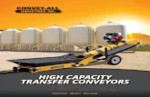 High Capacity Transfer Conveyor Brochurestatic.convey-all.com/downloads/brochures/new/high... · 2018-08-02 · Our high capacity transfer conveyors are well balanced, easy to maneuver